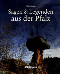 Vorderes Coverbild Sagen und Legenden aus der Pfalz