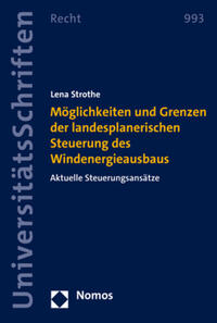 Vorderes Coverbild Möglichkeiten und Grenzen der landesplanerischen Steuerung des Windenergieausbaus