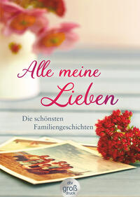 Vorderes Coverbild Alle meine Lieben