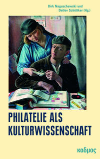 Vorderes Coverbild Philatelie als Kulturwissenschaft