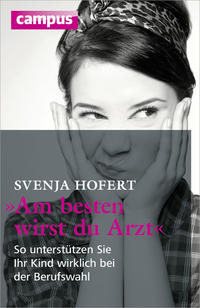 Vorderes Coverbild Am besten wirst du Arzt