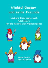 Vorderes Coverbild Wichtel Gustav und seine Freunde