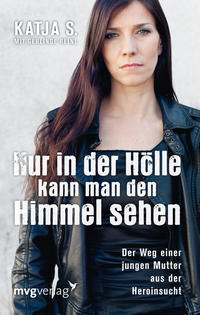 Vorderes Coverbild Nur in der Hölle kann man den Himmel sehen