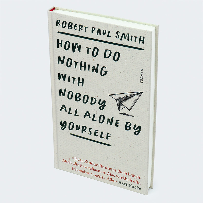 Beispielinhalt (Bild) How to Do Nothing with Nobody All Alone by Yourself