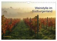 Vorderes Coverbild Weinidylle im Südburgenland (Wandkalender 2025 DIN A4 quer), CALVENDO Monatskalender