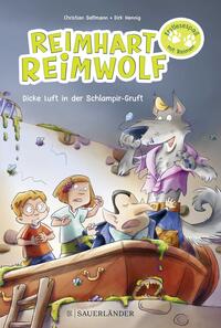 Vorderes Coverbild Reimhart Reimwolf – Dicke Luft in der Schlampir-Gruft