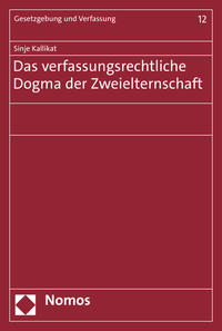 Vorderes Coverbild Das verfassungsrechtliche Dogma der Zweielternschaft
