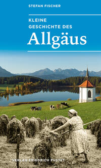 Vorderes Coverbild Kleine Geschichte des Allgäus