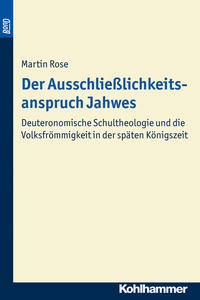 Vorderes Coverbild Der Ausschließlichkeitsanspruch Jahwes. BonD