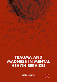 Vorderes Coverbild Trauma and Madness in Mental Health Services
