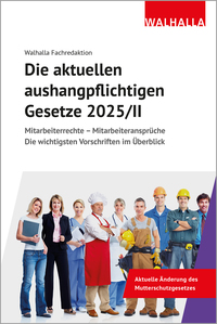 Vorderes Coverbild Die aktuellen aushangpflichtigen Gesetze 2025/II