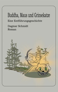 Vorderes Coverbild Buddha, Maus und Grinsekatze