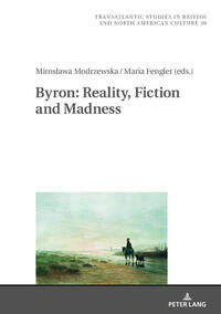 Vorderes Coverbild Byron: Reality, Fiction and Madness