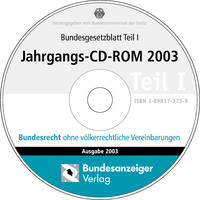 Vorderes Coverbild Bundesgesetzblatt Teil I Jahrgangs-CD-ROM 2003