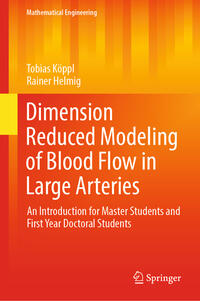 Vorderes Coverbild Dimension Reduced Modeling of Blood Flow in Large Arteries