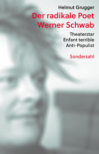 Vorderes Coverbild Der radikale Poet Werner Schwab