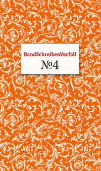 Vorderes Coverbild BandSchreibenVorfall No. 4