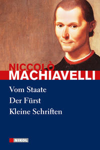 Vorderes Coverbild Niccolo Machiavelli: Hauptwerke