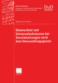 Vorderes Coverbild Datenschutz und Universalsukzession bei Verschmelzungen nach dem Umwandlungsgesetz