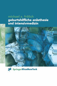 Vorderes Coverbild Geburtshilfliche Anästhesie und Intensivmedizin