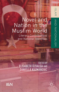 Vorderes Coverbild Novel and Nation in the Muslim World