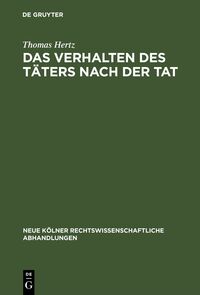 Vorderes Coverbild Das Verhalten des Täters nach der Tat