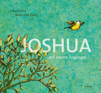 Vorderes Coverbild Joshua - Der kleine Zugvogel