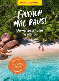 Vorderes Coverbild MARCO POLO Bildband Einfach mal raus! Unvergessliche Inseltrips