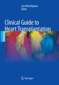 Vorderes Coverbild Clinical Guide to Heart Transplantation