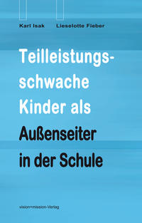 Vorderes Coverbild Teilleistungsschwache Kinder als Außenseiter in der Schule