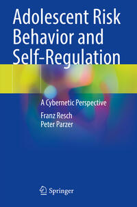 Vorderes Coverbild Adolescent Risk Behavior and Self-Regulation