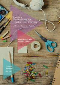 Vorderes Coverbild Creating Performances for Teaching and Learning