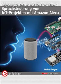 Vorderes Coverbild Sprachsteuerung von IoT-Projekten mit Amazon Alexa
