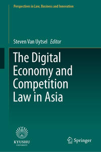 Vorderes Coverbild The Digital Economy and Competition Law in Asia
