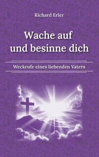 Vorderes Coverbild Wache auf und besinne dich