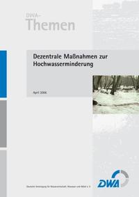 Vorderes Coverbild Dezentrale Maßnahmen zur Hochwasserminderung