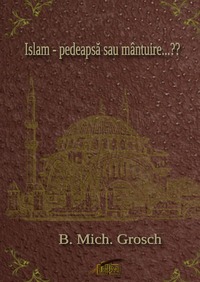 Vorderes Coverbild Islam - pedeapsa sau mântuire...??
