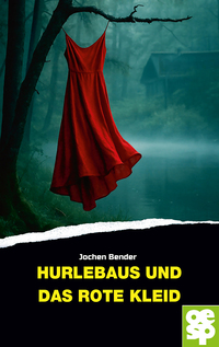 Vorderes Coverbild Hurlebaus und das rote Kleid