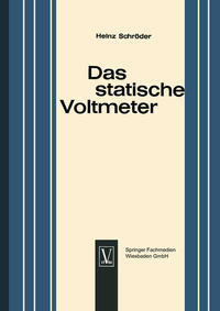Vorderes Coverbild Das statische Voltmeter