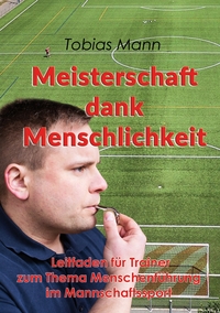 Vorderes Coverbild Meisterschaft dank Menschlichkeit