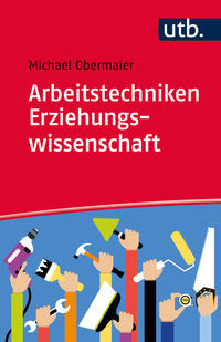 Vorderes Coverbild Arbeitstechniken Erziehungswissenschaft