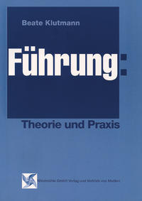 Vorderes Coverbild Führung: Theorie und Praxis
