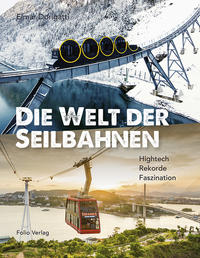 Vorderes Coverbild Die Welt der Seilbahnen