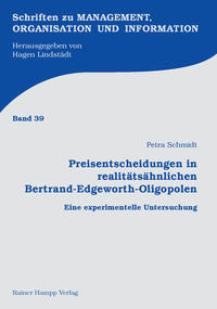 Vorderes Coverbild Preisentscheidungen in realitätsähnlichen Bertrand-Edgeworth-Oligopolen