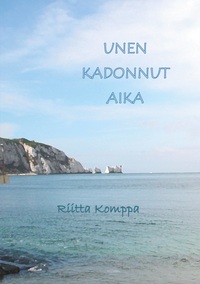 Vorderes Coverbild Unen kadonnut aika