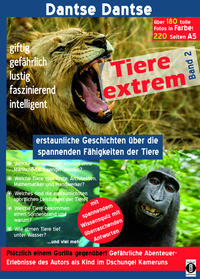 Vorderes Coverbild Tiere extrem Band 2 - Plötzlich einem Gorilla gegenüber! (farbig)