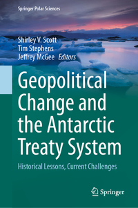 Vorderes Coverbild Geopolitical Change and the Antarctic Treaty System