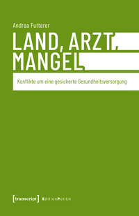 Vorderes Coverbild Land, Arzt, Mangel