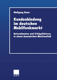 Vorderes Coverbild Kundenbindung im deutschen Mobilfunkmarkt