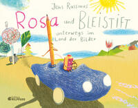 Vorderes Coverbild Rosa und Bleistift - Unterwegs im Land der Bilder